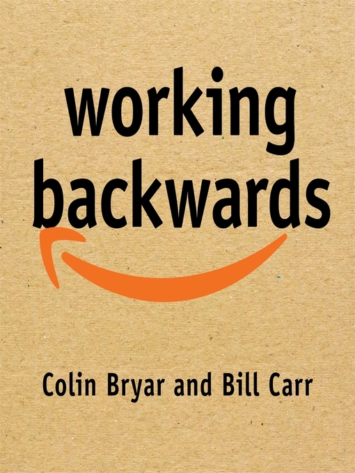 Title details for Working Backwards by Colin Bryar - Wait list